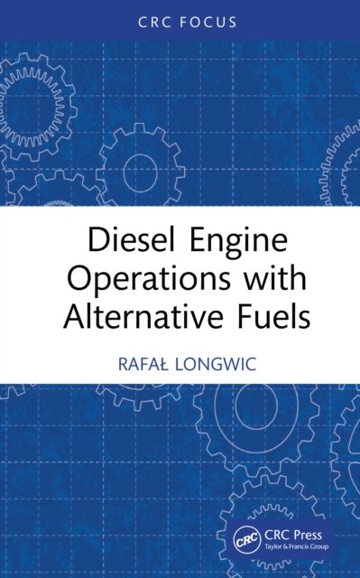 Diesel Engine Operations With Alternative Fuels