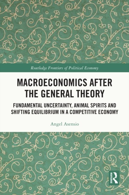 Macroeconomics After the General Theory