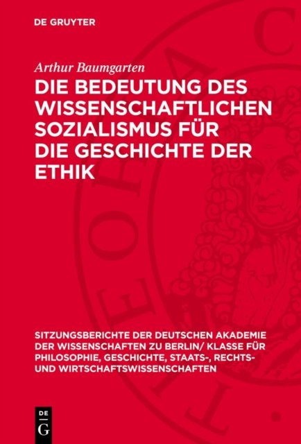Bedeutung des wissenschaftlichen Sozialismus für die Geschichte der Ethik