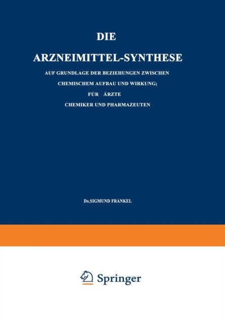 Die Arzneimittel-Synthese