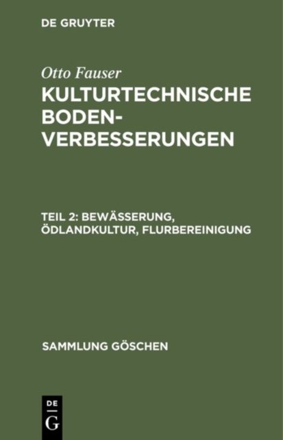 Bewasserung, Odlandkultur, Flurbereinigung