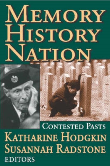 Memory, History, Nation