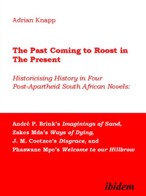 The Past Coming to Roost in the Present