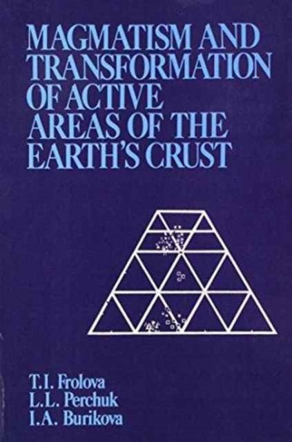 Magmatism and Transformation of Active Areas of the Earth''s Crust