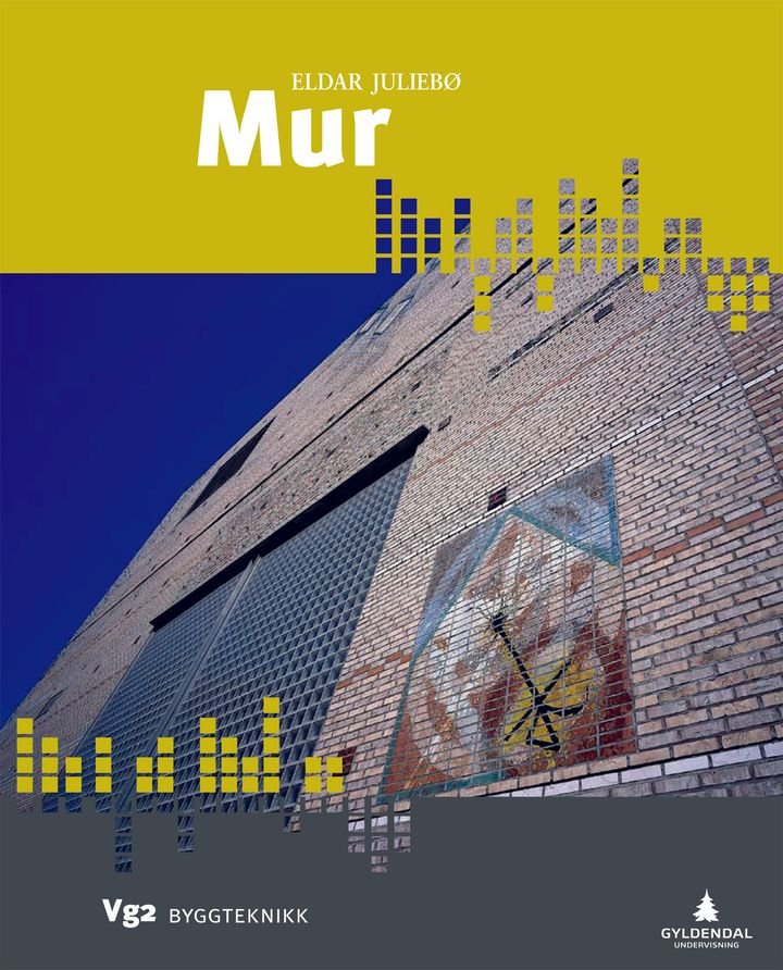 Mur - vg2 byggteknikk