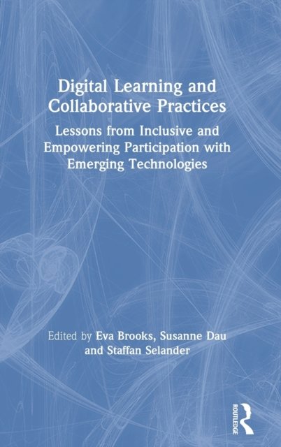 Digital Learning and Collaborative Practices