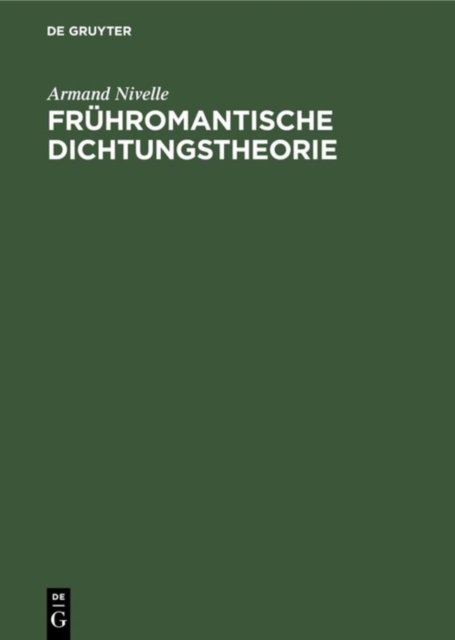 Fruhromantische Dichtungstheorie