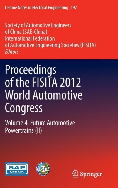 Proceedings of the FISITA 2012 World Automotive Congress