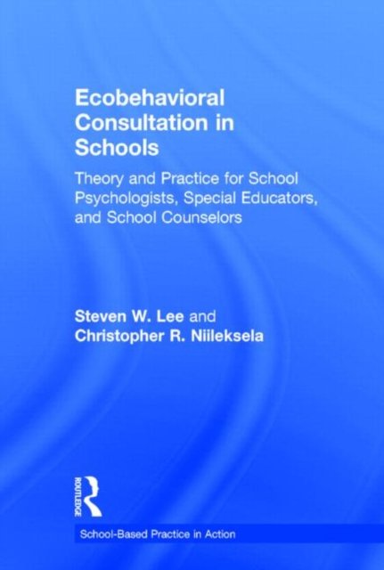 Ecobehavioral Consultation in Schools