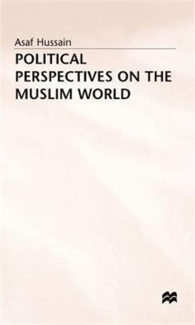 Political Perspectives on the Muslim World