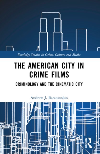 The American City in Crime Films