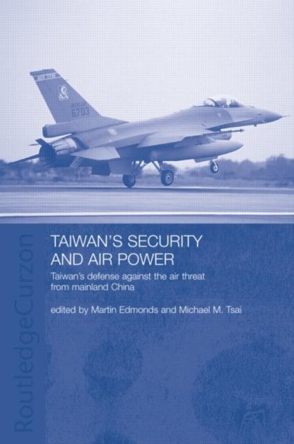 Taiwan''s Security and Air Power