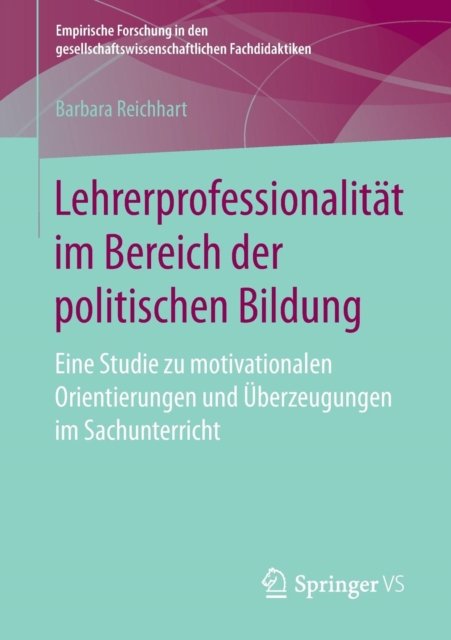 Lehrerprofessionalitat im Bereich der politischen Bildung
