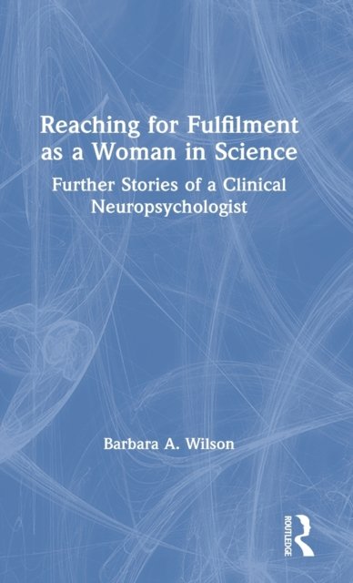 Reaching for Fulfilment As a Woman in Science