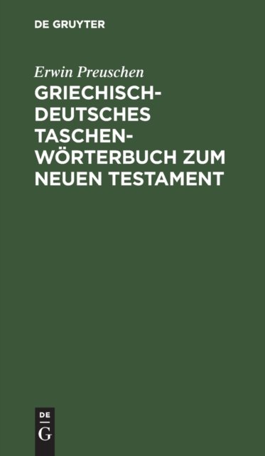 Griechisch-Deutsches Taschenworterbuch Zum Neuen Testament