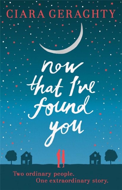 Now That I''ve Found You