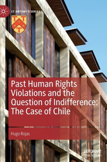 Past Human Rights Violations and the Question of Indifference