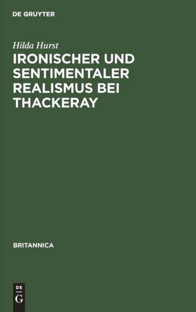 Ironischer Und Sentimentaler Realismus Bei Thackeray