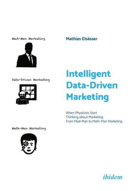 Intelligent Data-Driven Marketing: When Physicists Start Thinking about Marketing