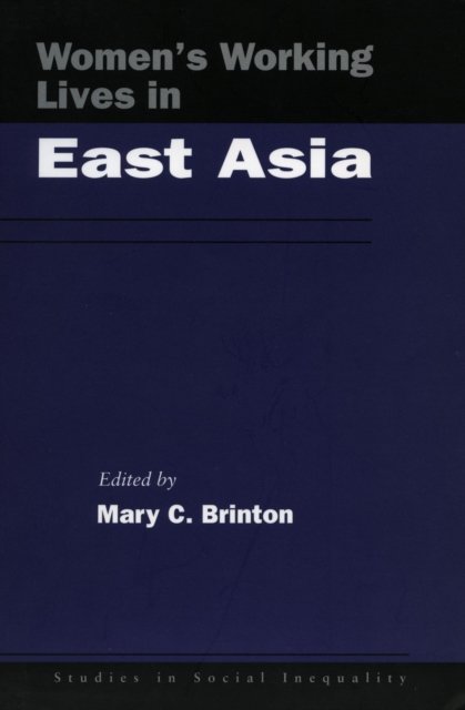 Women''s Working Lives in East Asia