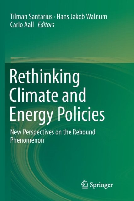Rethinking Climate and Energy Policies