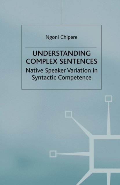 Understanding Complex Sentences