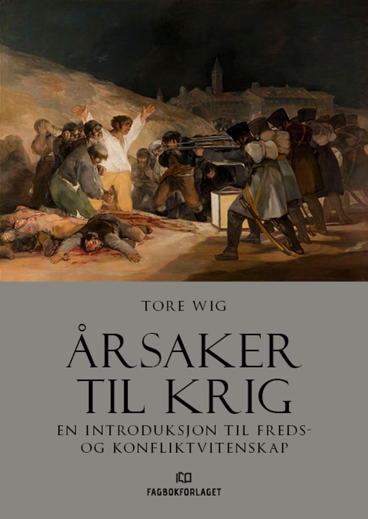 Årsaker til krig - introduksjon til freds- og konfliktvitenskap
