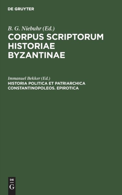 Historia Politica Et Patriarchica Constantinopoleos. Epirotica