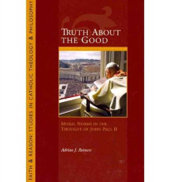 Truth About the Good