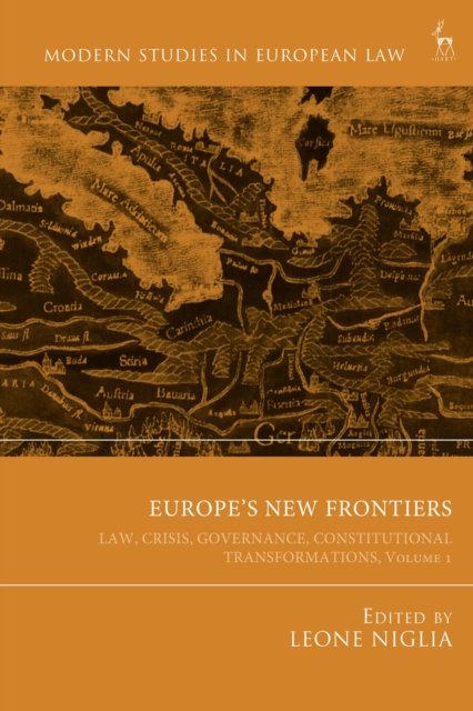 Europe’s New Frontiers, Volume 1