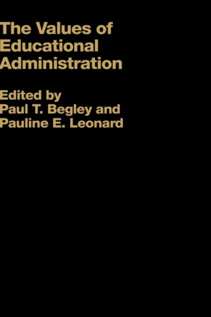 The Values of Educational Administration