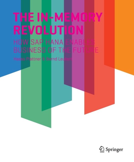 The In-Memory Revolution