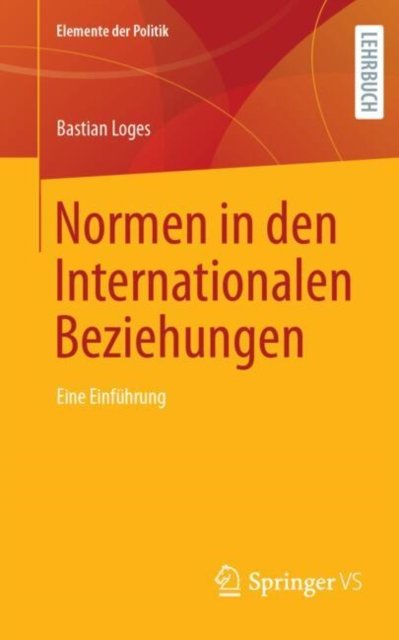 Normen in Den Internationalen Beziehungen