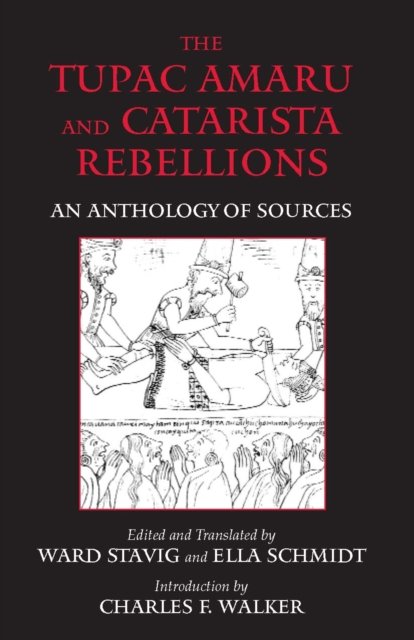 The Tupac Amaru and Catarista Rebellions