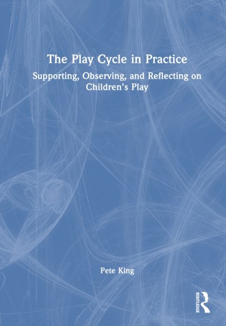 The Play Cycle in Practice