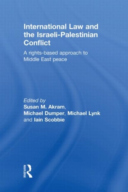 International Law and the Israeli-Palestinian Conflict