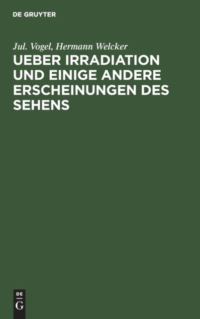 Ueber Irradiation Und Einige Andere Erscheinungen Des Sehens