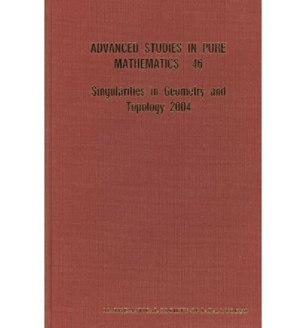 Singularities In Geometry And Topology 2004