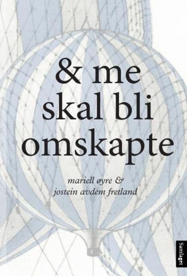 & me skal bli omskapte - roman
