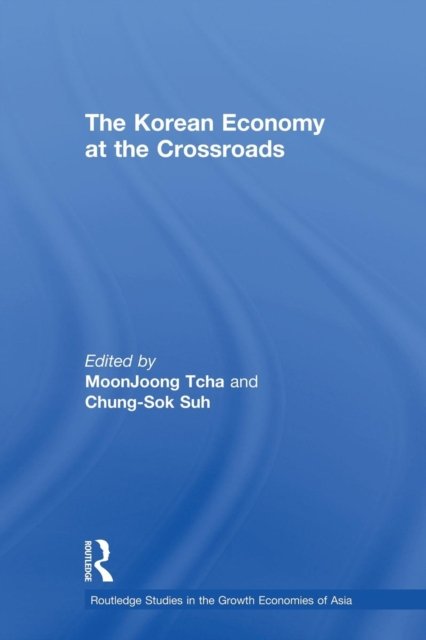 The Korean Economy at the Crossroads