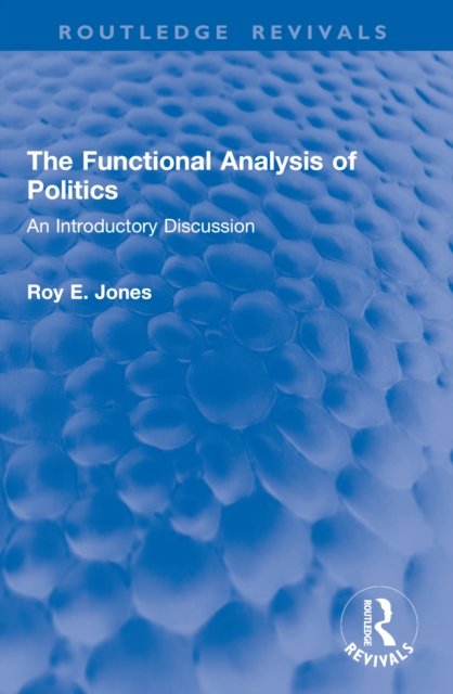 The Functional Analysis of Politics