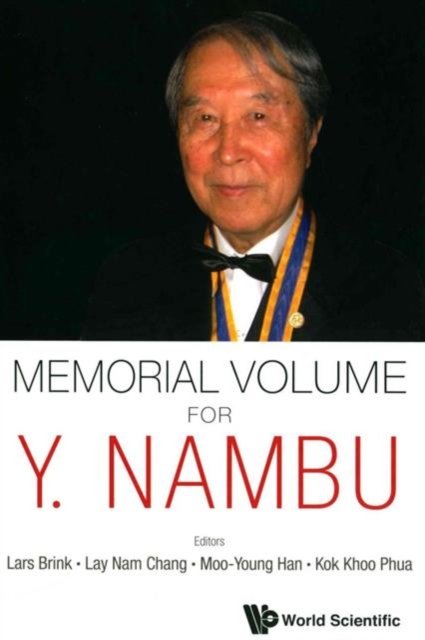 Memorial Volume For Y. Nambu
