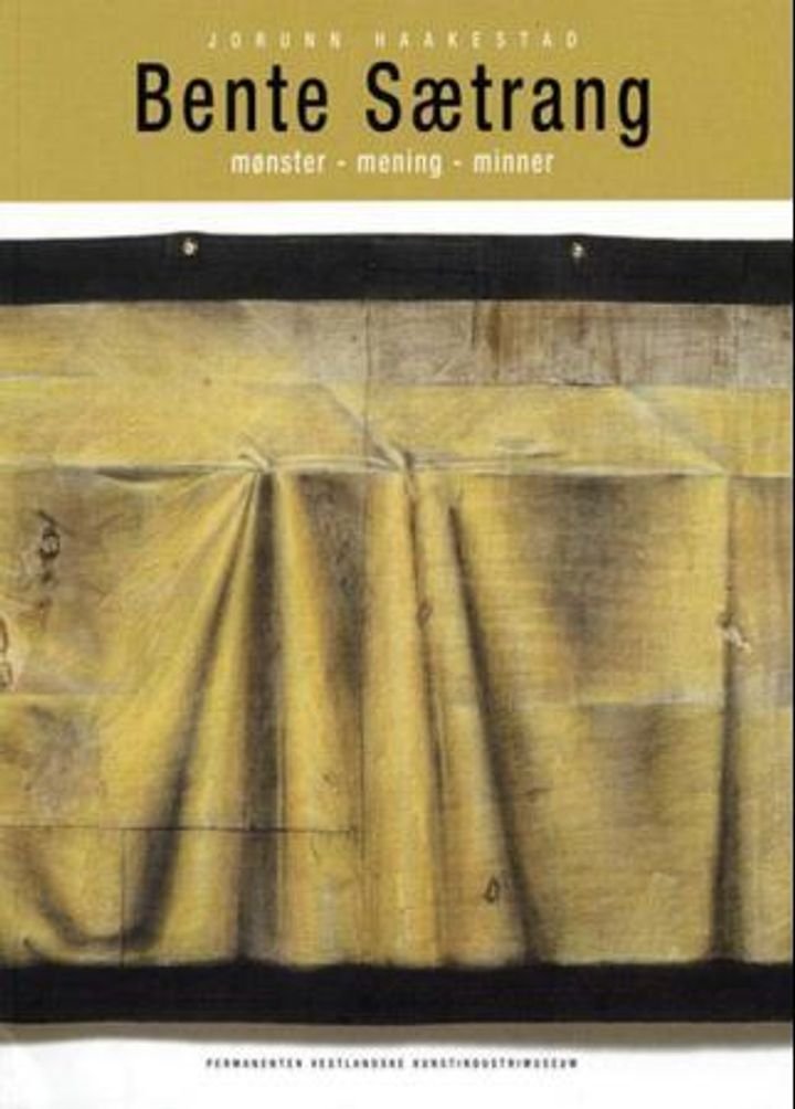 Bente Sætrang - mønster - mening - minner