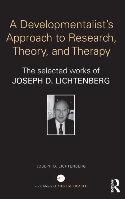 A Developmentalist''s Approach to Research, Theory, and Therapy