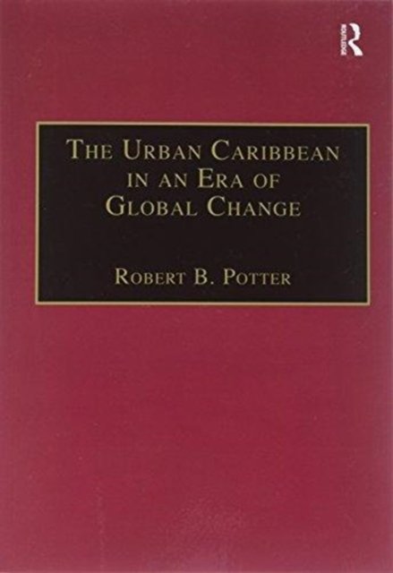 The Urban Caribbean in an Era of Global Change