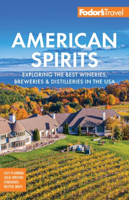 Fodor''s American Spirits