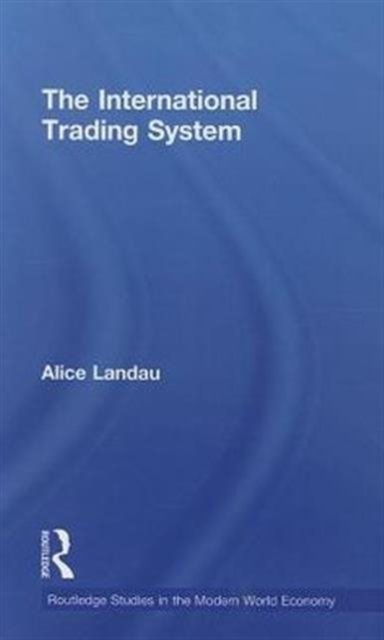 The International Trading System
