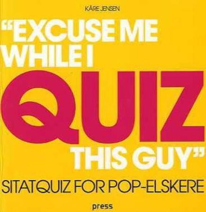 Excuse me while I quiz this guy - sitatquiz for pop-elskere