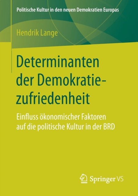 Determinanten der Demokratiezufriedenheit