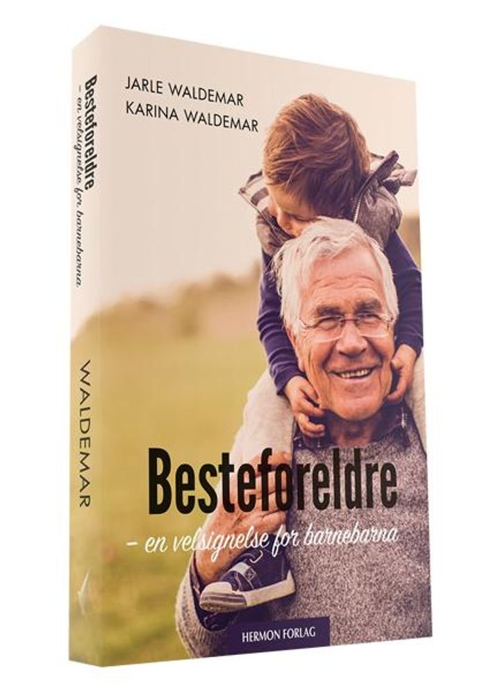 Besteforeldre - en velsignelse for barnebarna